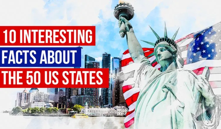 10 interesting facts about the 50 US states