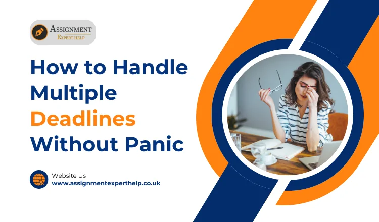 How To Handle Multiple Deadlines Without Panic 1