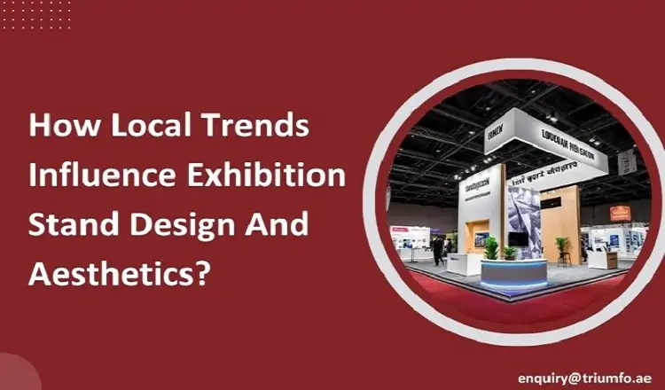 Influence Exhibition Stand Design And Aesthetics